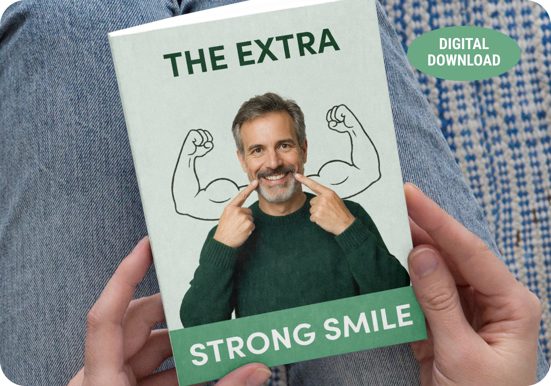 The Extra Strong Smile